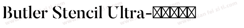 Butler Stencil Ultra字体转换